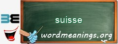 WordMeaning blackboard for suisse